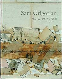 Sam Grigorian Werke 1992–2001 catalogue cover